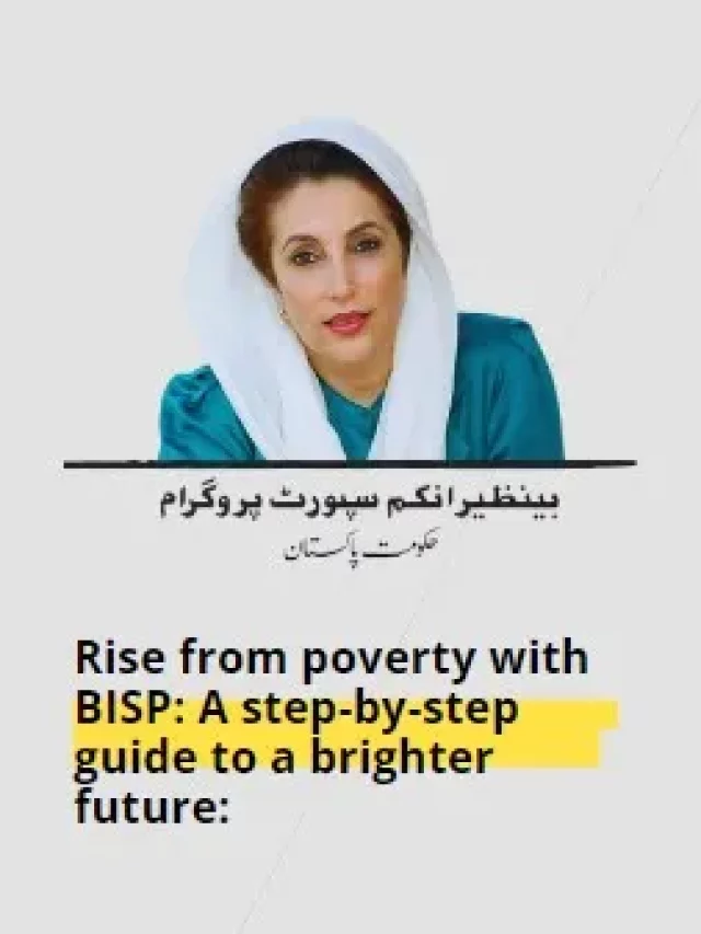 Rise from poverty with BISP A step-by-step guide