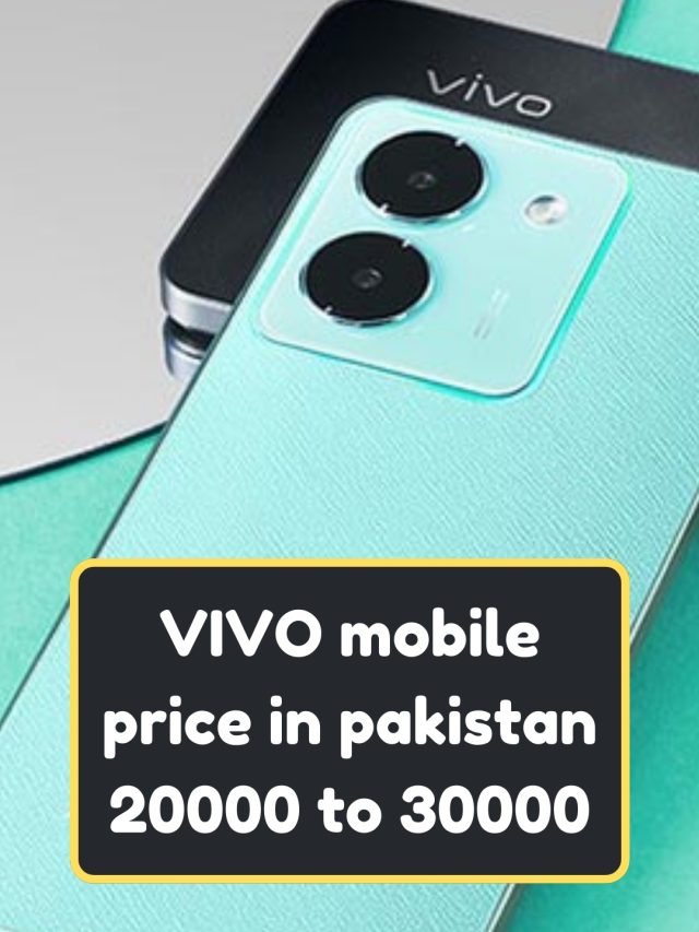 VIVO mobile price i﻿n pakistan 20000 to 30000