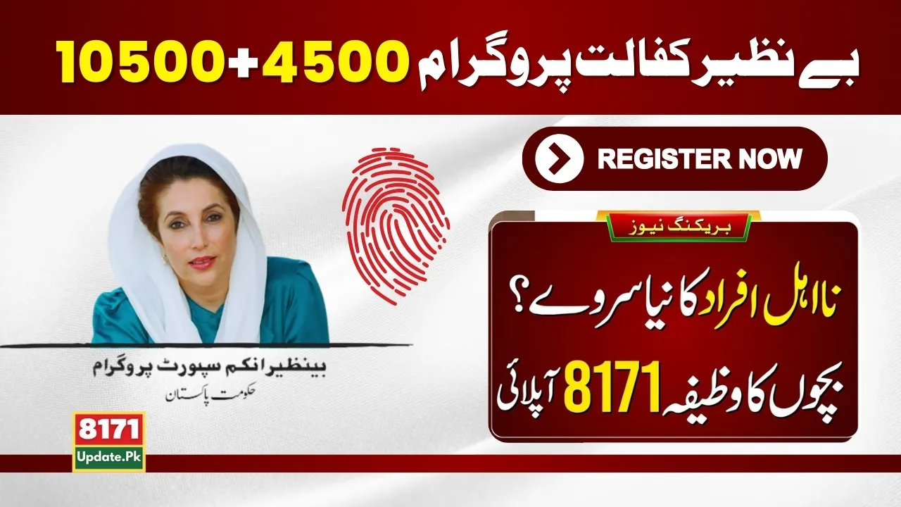 Who Can Get Benazir Kafaalat Program Payments 10500+4500